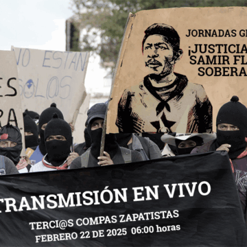 PROTESTA EZNL POR ASESINATO DEL ACTIVISTA SAMIR FLORES