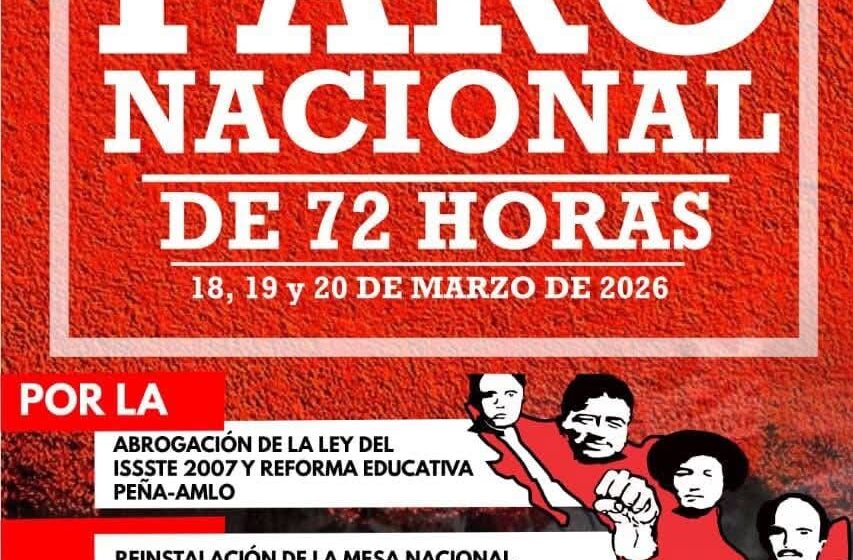 Paro de 72 horas por parte de la CNTE, cuáles son sus exigencias